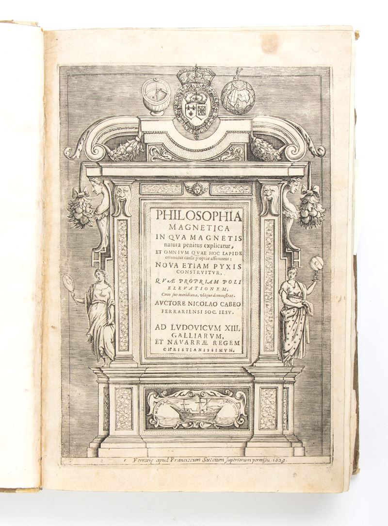 Cabeo Niccolo. Philosophia Magnetica in Qua Magnetis Natura Penitus Explicatur, Et Omnium Quae Ho...