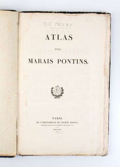 De Prony. Description Hydrographique Et Historique Des Marais Pontins. Paris 1818-1823