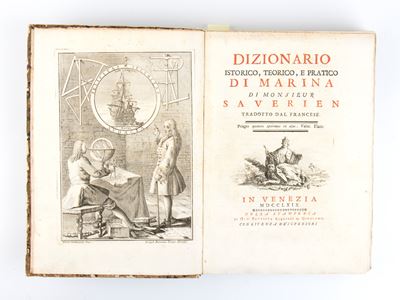 Saverien Alexander. Dizionario Istorico, Teorico, e Pratico di Marina di Monsieur Saverien Tradot...