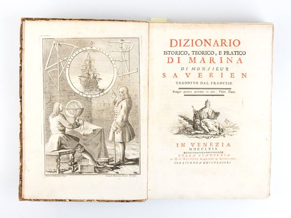 Saverien Alexander. Dizionario istorico, teorico, e pratico di marina di monsieur Saverien tradotto dal francese. Venezia 1769
