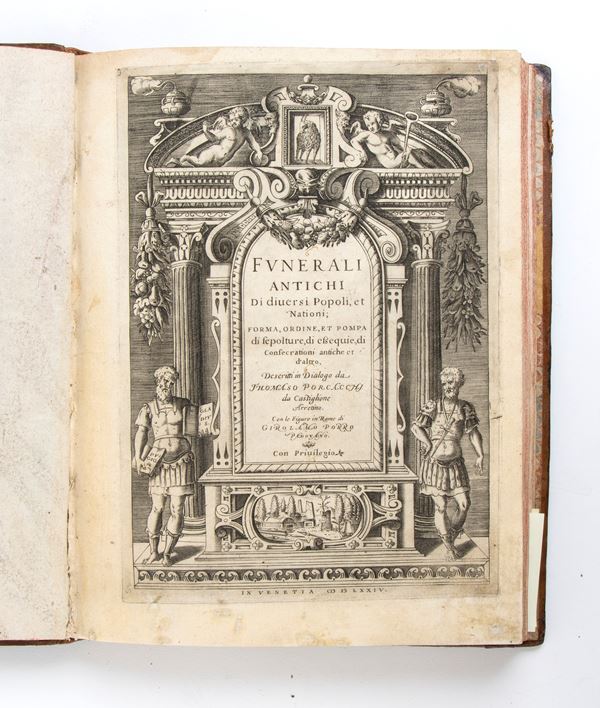 PORCACCHI TOMMASO. Funerali Antichi di diuersi Popoli, et Nationi. Venezia 1591