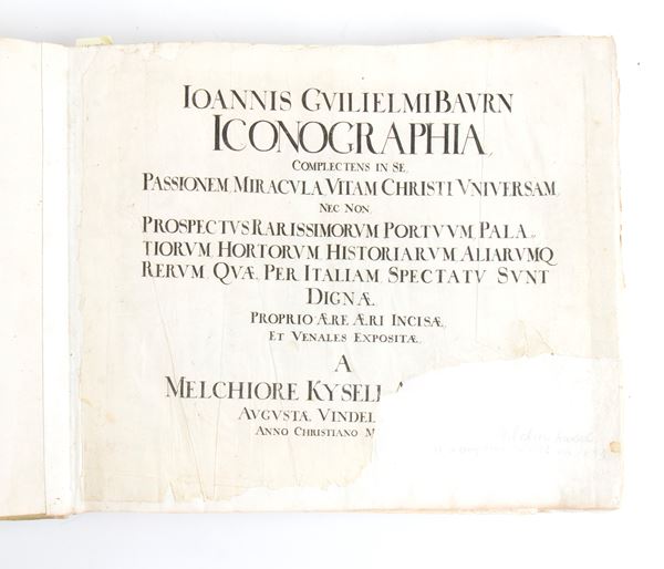 Melchior K&#252;sel - Ioannis Guilielmi Baurn. Iconographia... Augustae Vindelicorum 1670
