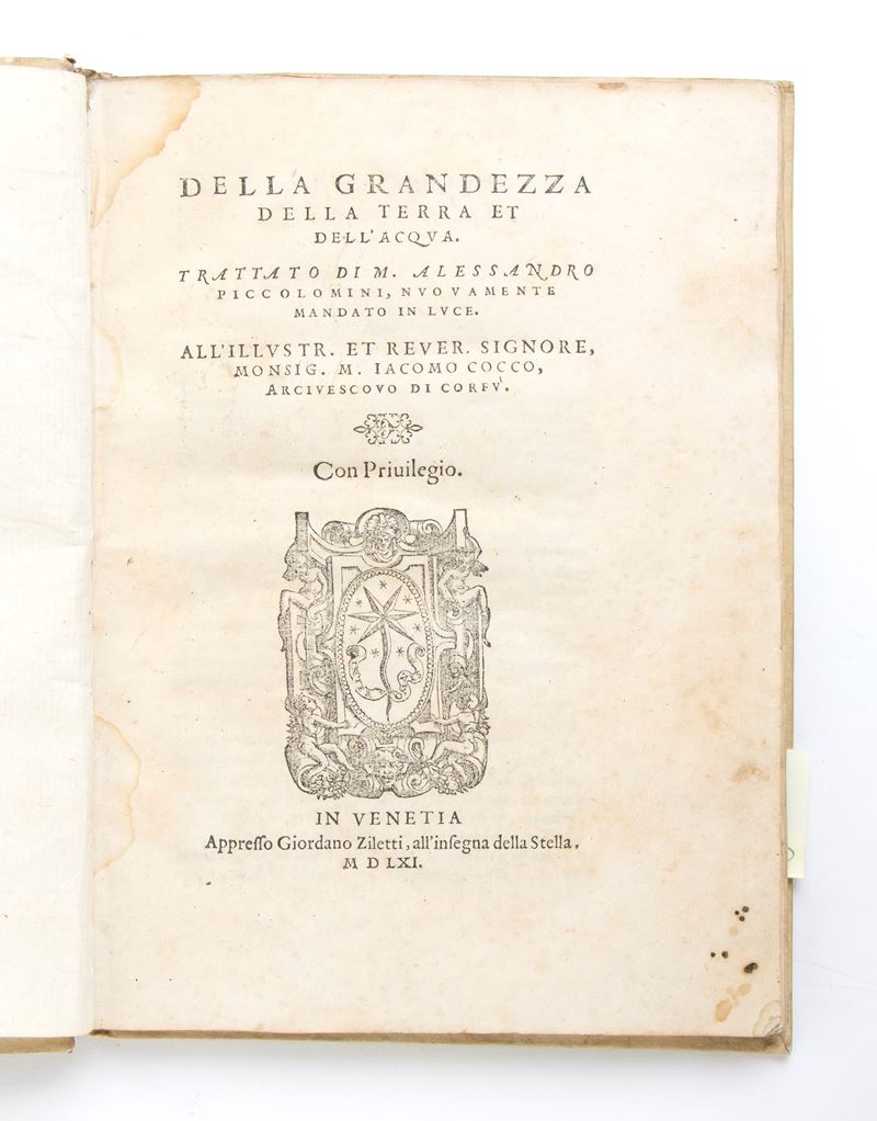 Piccolomini Alessandro. della Grandezza della Terra Et Dell’acqua. Venezia 1561