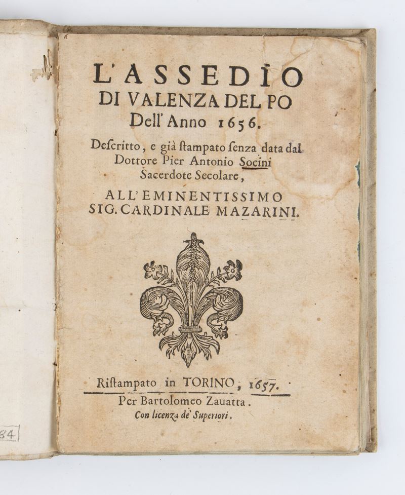 Pier Antonio Socini. L'assedio di Valenza del Po Dell'anno 1656. Torino 1657