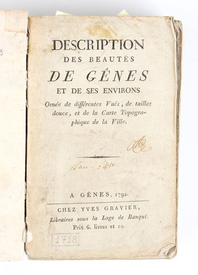 Ortica Agostino. Description Des Beautés De Genes Et De Ses Environs. Genova 1792