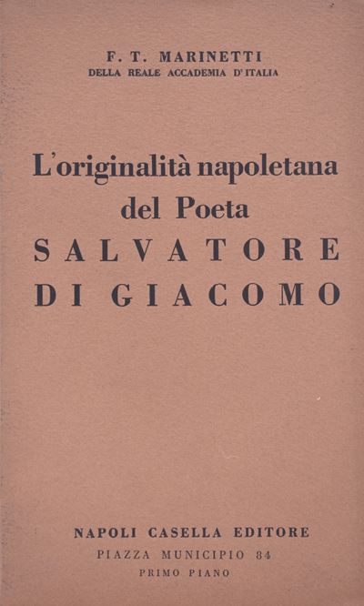 Marinetti. L'originalità Napoletana del Poeta Salvatore di Giacomo. 1936.