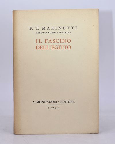 Marinetti. il Fascino Dell'egitto. 1982.
