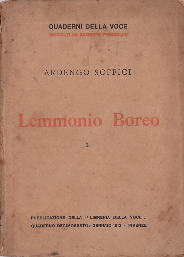 SOFFICI, Ardengo. LEMMONIO BOREO. 1912.  - Auction Ancient and rare books, italian first editions of 20th century - Bertolami Fine Art - Casa d'Aste
