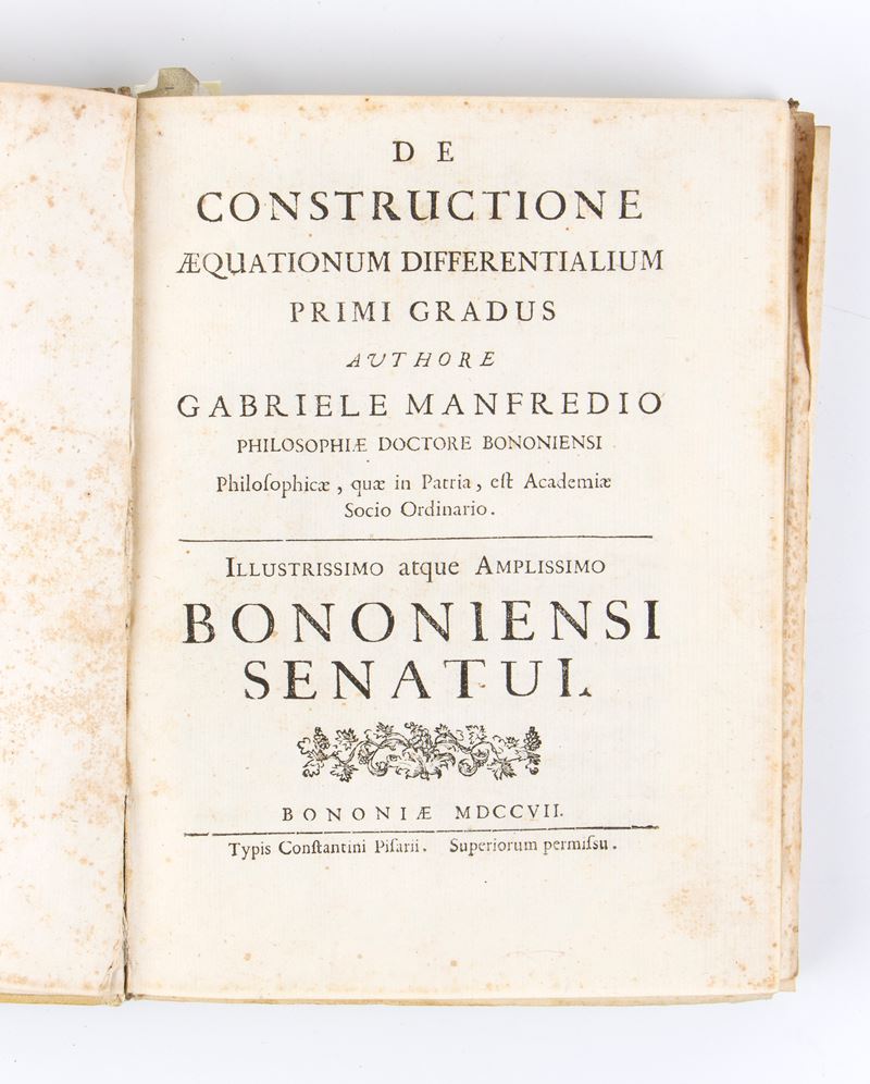 Manfredi Gabriele. De Constructione Aequationum Differentialium Primi Gradus. Bologna 1707