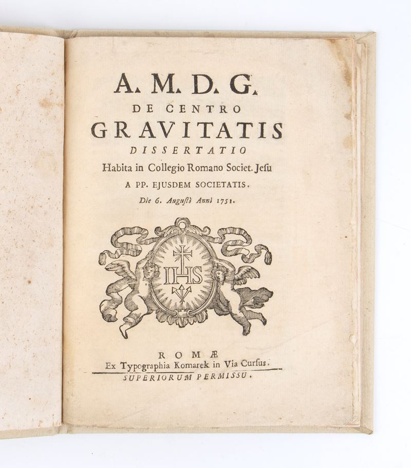 Ruggero Boscovich. De Centro Gravitatis Dissertatio. Roma Ex Typographia Komarek 1751