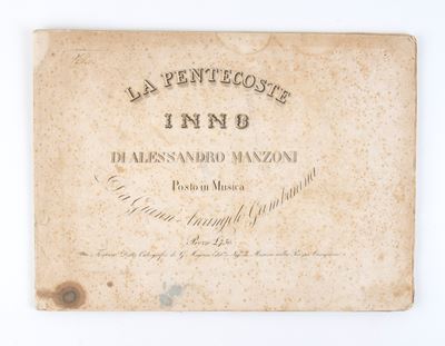 Gambarana, Giovanni Arcangelo. la Pentecoste Inno di Alessandro Manzoni Posto in Musica. Torino, ...