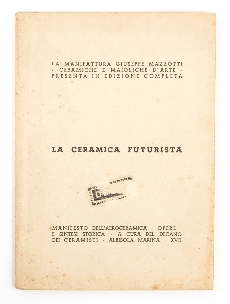 Futurismo , Mazzotti Albisola - la Ceramica Futurista. Manifesto Dell’aeroceramica