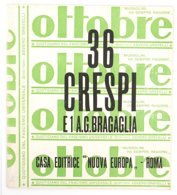 Futurismo - Bragaglia, Crespi - Gravelli, Asvero (Brescia, 30 dicembre 1902 – Roma, 20 ottobre 1956)