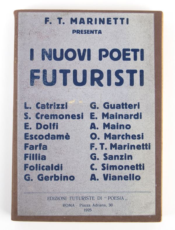 Futurismo - Marinetti, Filippo Tommaso (Alessandria d'Egitto, 22 dicembre 1876 – Bellagio, 2 dicembre 1944)