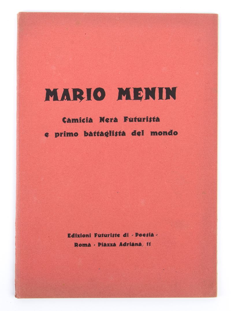 Futurismo - Marinetti, F.t., "mario Menin Camicia Nera Futurista"