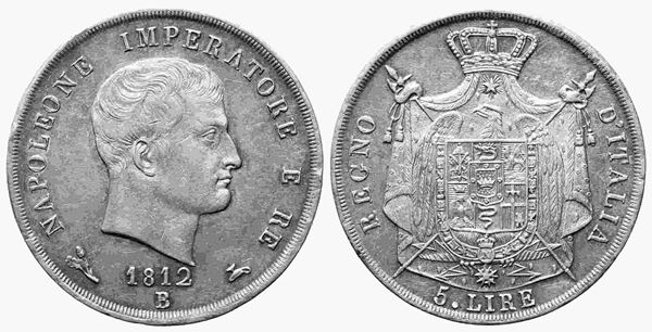 BOLOGNA. Regno d'Italia. Napoleone I, re (1805-1814). 5 lire 1812. Ag (38 mm – ...