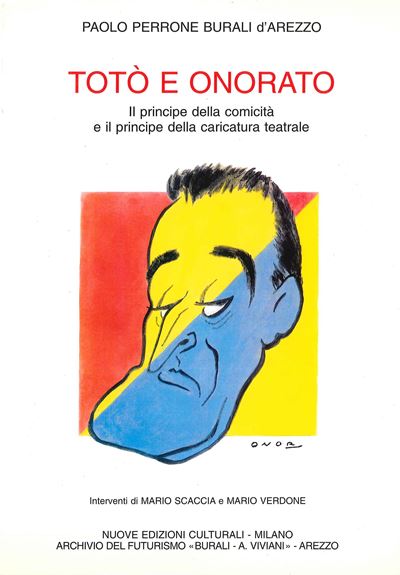 Totò, Onorato Umberto (lucera, 4 Febbraio 1898 – Cassino, 14 Settembre 1967)