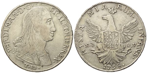 PALERMO. Regno di Sicilia. Ferdinando III di Borbone (1759 - 1816). 12 tarì 1798. Ag (27,15 g; 39 mm)  - Asta Monete e medaglie medievali e moderne italiane ed estere - Bertolami Fine Art - Casa d'Aste