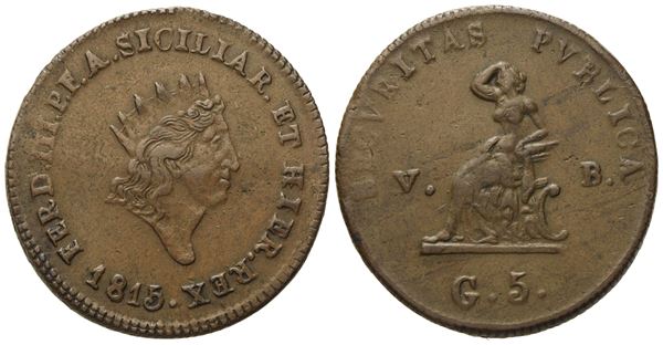 PALERMO. Regno di Sicilia. Ferdinando III di Borbone (1759 - 1816). 5 grani 1815. Cu (15,41 g; 30,2 mm)  - Auction Modern Coins - Bertolami Fine Art - Casa d'Aste