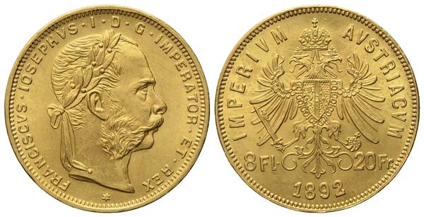 AUSTRIA. Francesco Giuseppe (1848 - 1916). 8 fiorini 1892. Au (6,45 g; 20,8 mm)   - Asta Monete e medaglie medievali e moderne italiane ed estere - Bertolami Fine Art - Casa d'Aste