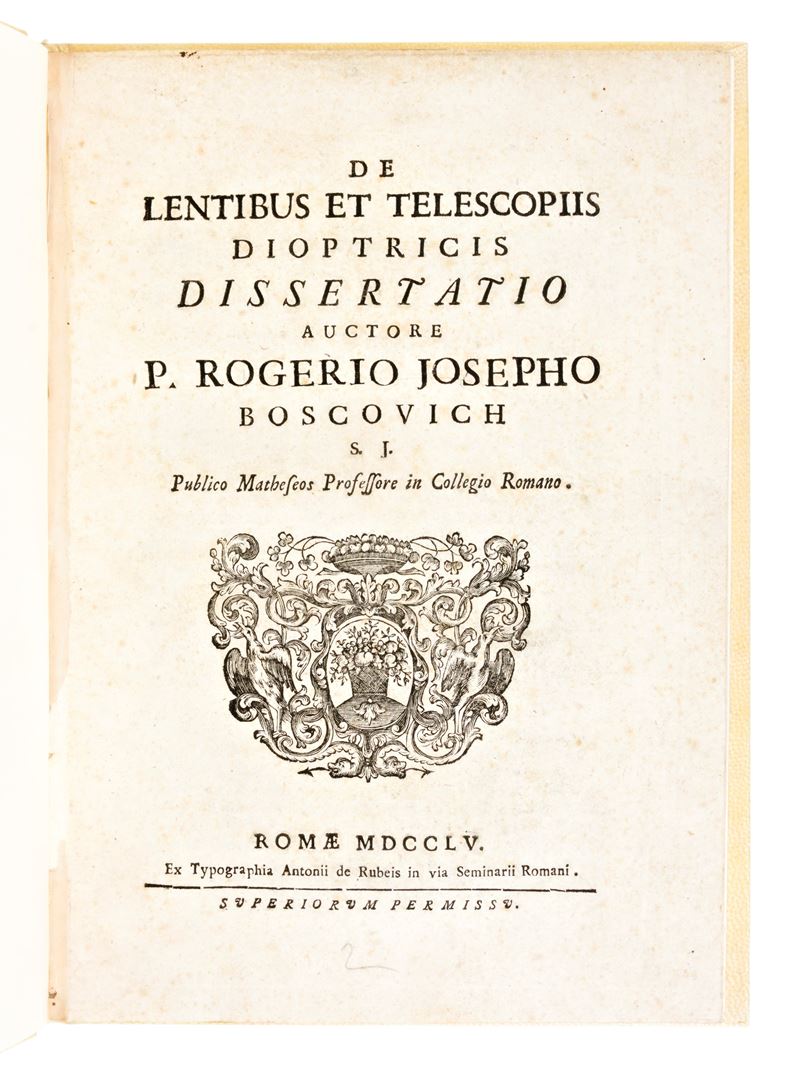 [ottica] Boscovich, Ruggero G. : De Lentibus Et Telescopiis Dioptricis. in Roma De Rubeis 1755