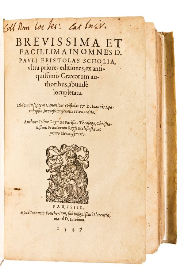 de Gagny, Jean : D. Pauli epistolas scholia, vltra priores editiones ... & D. Ioannis Apocalypsin, .. Parigi per Jean Foucher, 1547