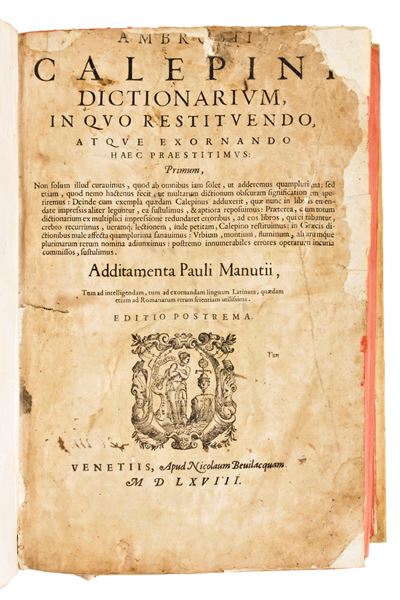 Calepino, Ambrogio : Dictionarium, ... Additamenta Pauli Manutii. & Dittionario di Tutte le Voci ...
