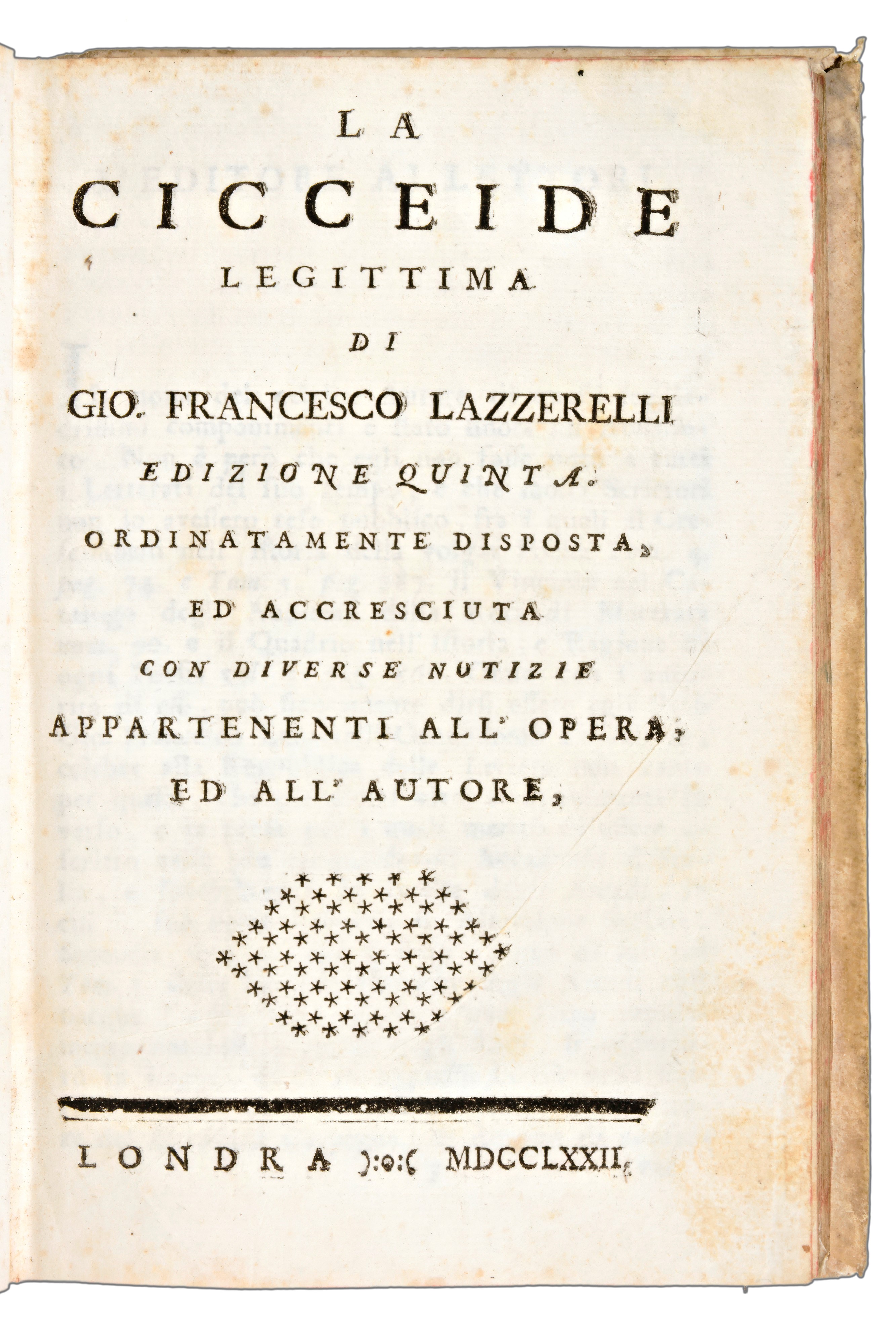 [satira] 2 Opere Rilegate in un Unico Volume : la Vita di Gio. Francesco Lazzarelli. Autor della ...