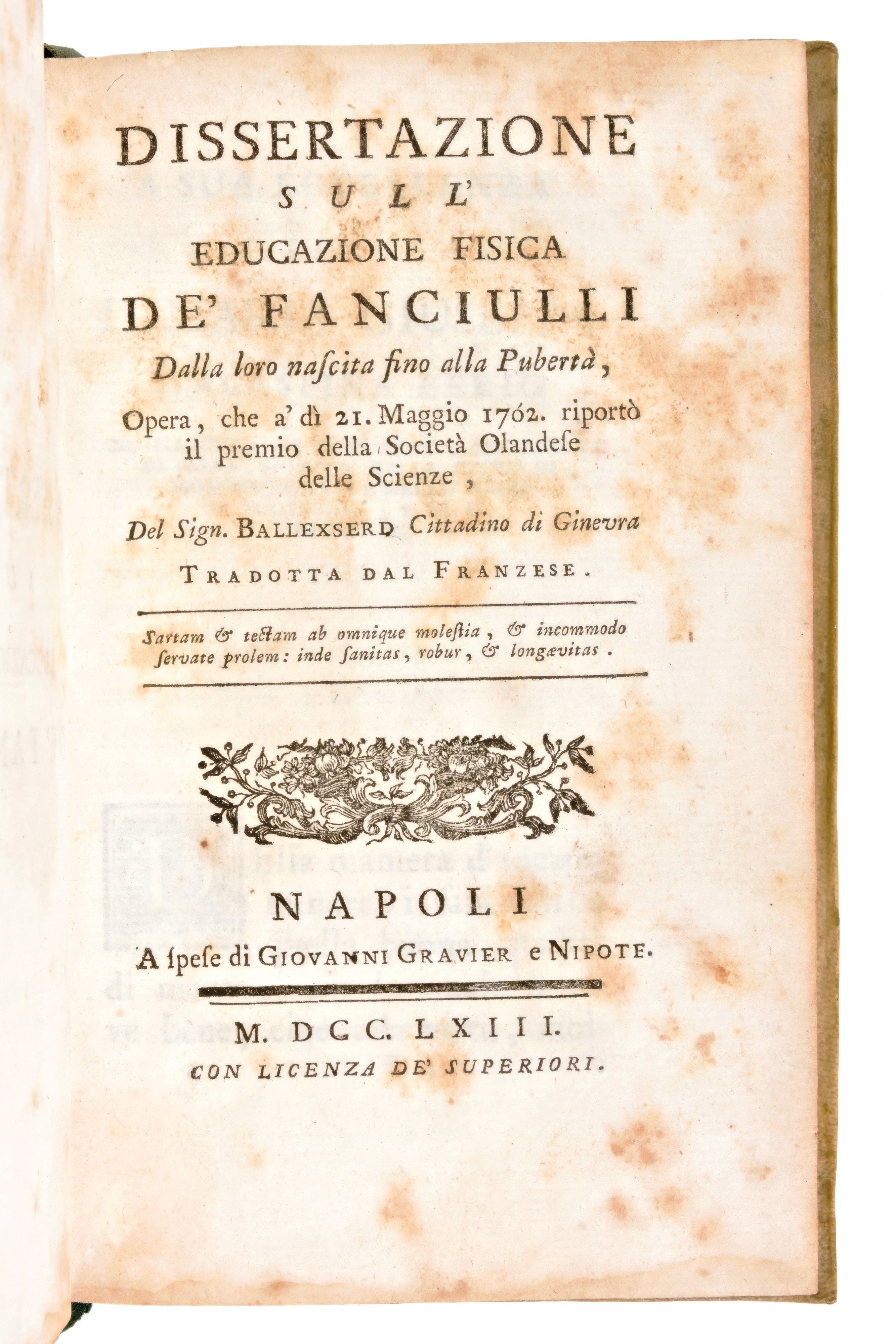 Lotto di 3 opere medicina/pedagogia. FOURCROY, JEAN LOUIS : I FANCIULLI ALLEVATI SECONDO L'ORDINE...