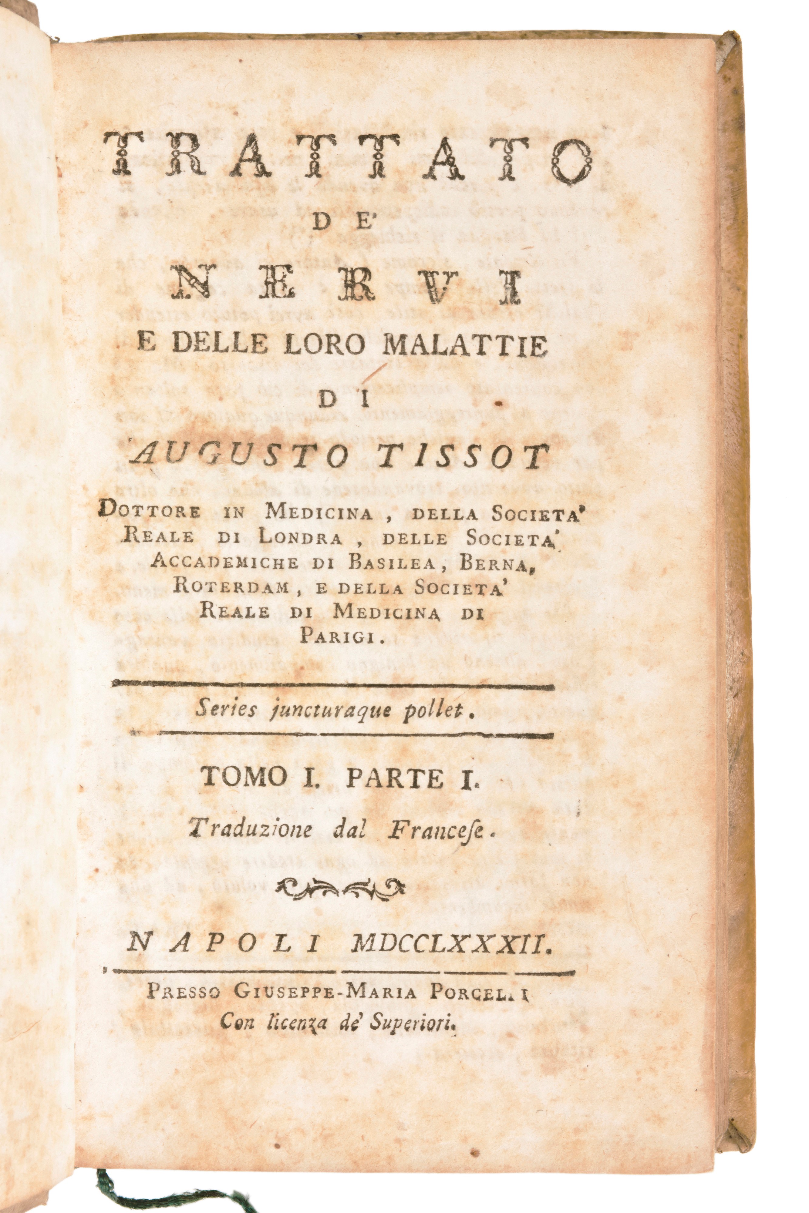 [Medicina] Lotto di 5 opere (7 volumi) di Samuel Auguste Tissot : TRATTATO DE NERVI E DELLE LORO ...