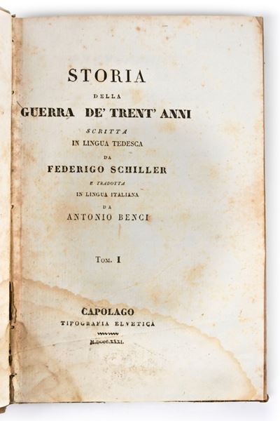 Schiller, Friedrich : Storia della Guerra De' Trent'anni. in Capolago, Tip. Elvetica 1831