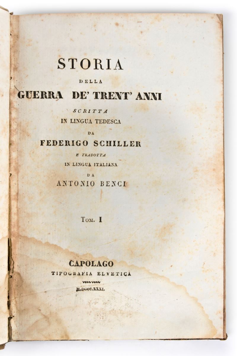 Schiller, Friedrich : Storia della Guerra De' Trent'anni. in Capolago, Tip. Elvetica 1831