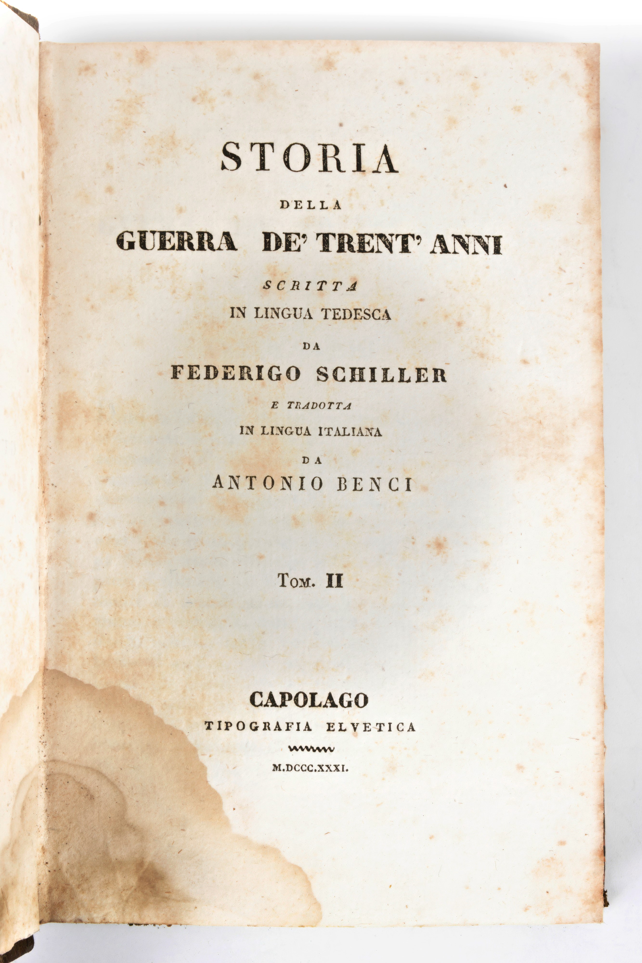 Schiller, Friedrich : Storia della Guerra De' Trent'anni. in Capolago, Tip. Elvetica 1831
