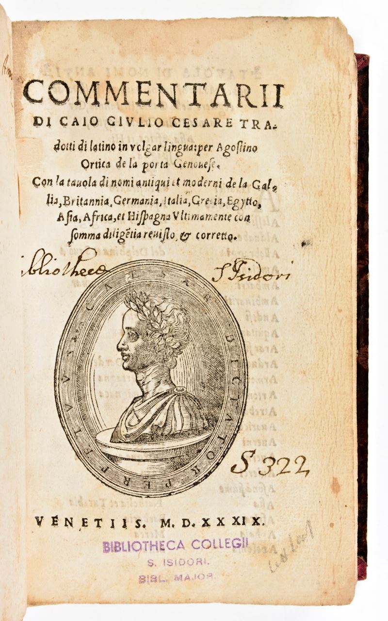 [classici Latini] Commentarii di Caio Giulio Cesare Tradotti di Latino in Volgar Lingua: per Agos...