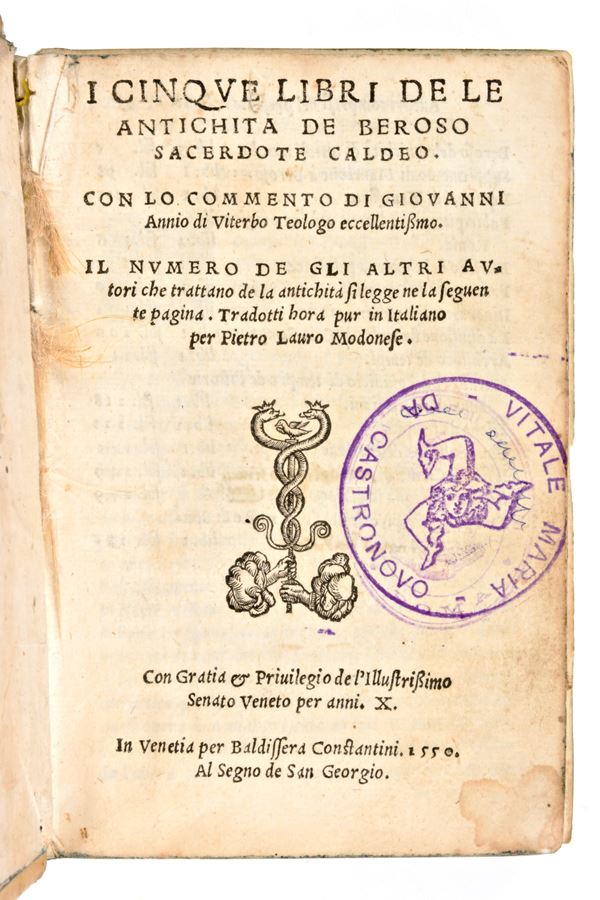 [Classici Greci/Latini] Nanni, Giovanni : I cinque libri de le antichita de Beroso sacerdote Caldeo. In Venetia, Baldissera Constantini 1550