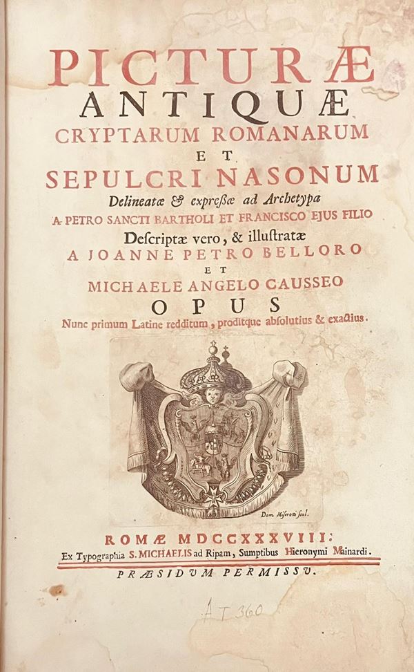 [Archeologia/Roma] Pietro Santi & Francesco Bartoli : Picturæ antiquæ cryptarum Romanarum et sepulcri Nasonum delineatae... Roma, Girolamo Mainardi, 1738