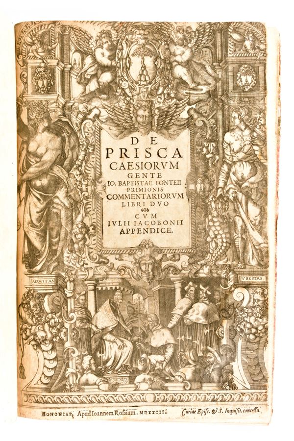 [Epigrafia/Roma] Fonteius, Giovanni Battista : De prisca Caesiorum gente. In Bologna, Giovanni Rossi 1582