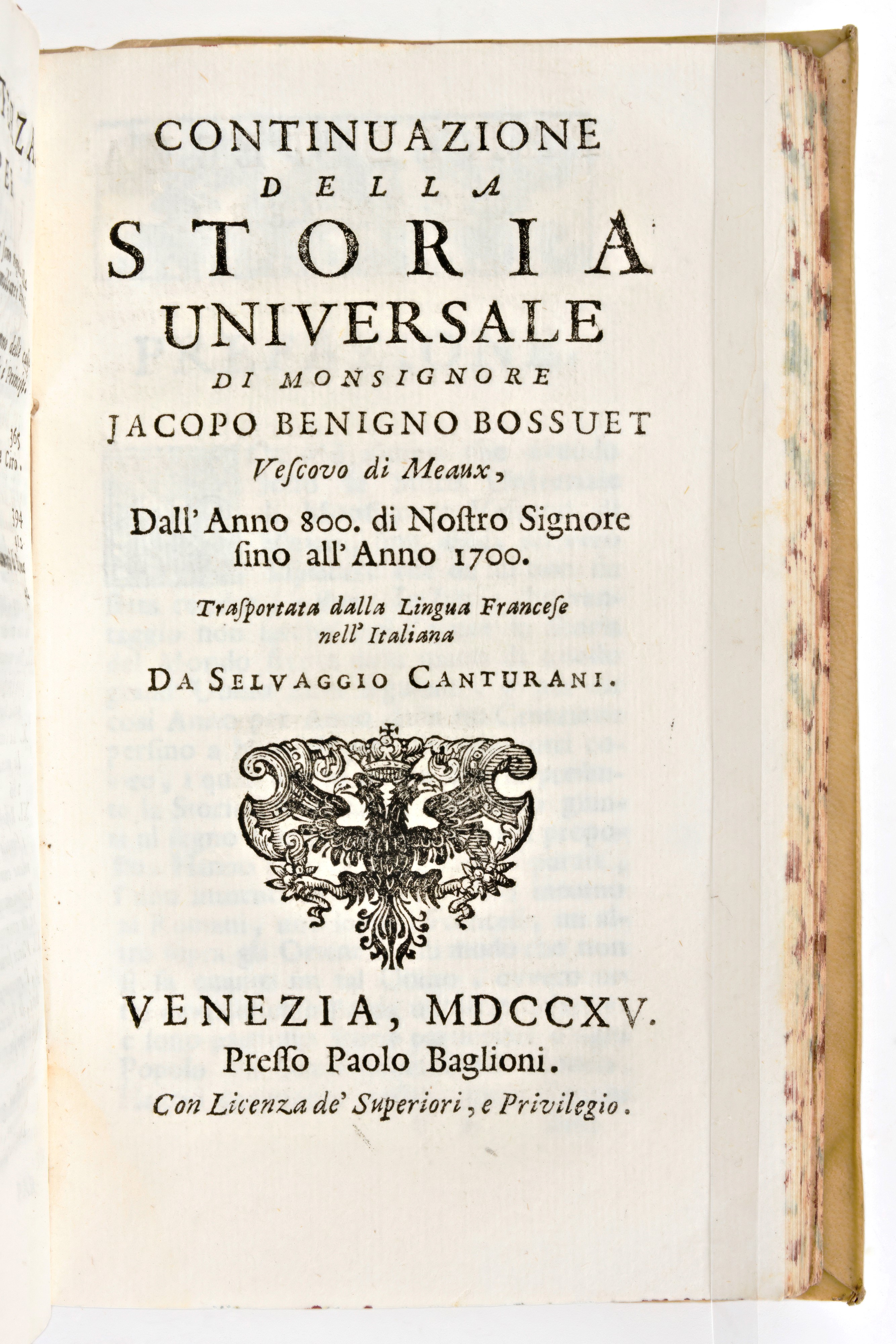 Bossuet, Jacques-benigne : Discorso Sopra la Storia Universale. Venezia 1715, Paolo Baglioni