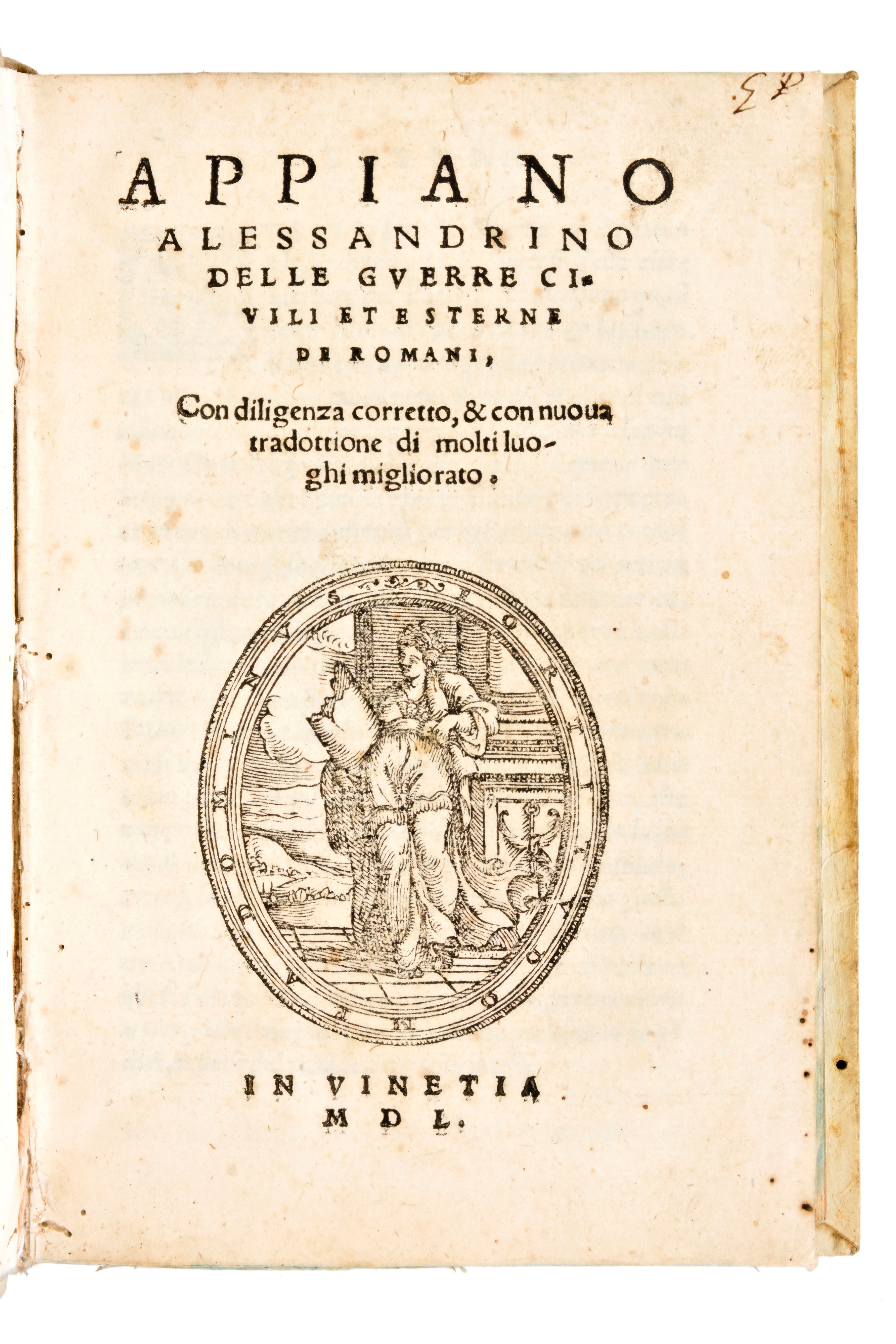 Appianus : Appiano Alessandrino Historia Delle guerre civili et esterne de romani. 2 volumi. Vene...