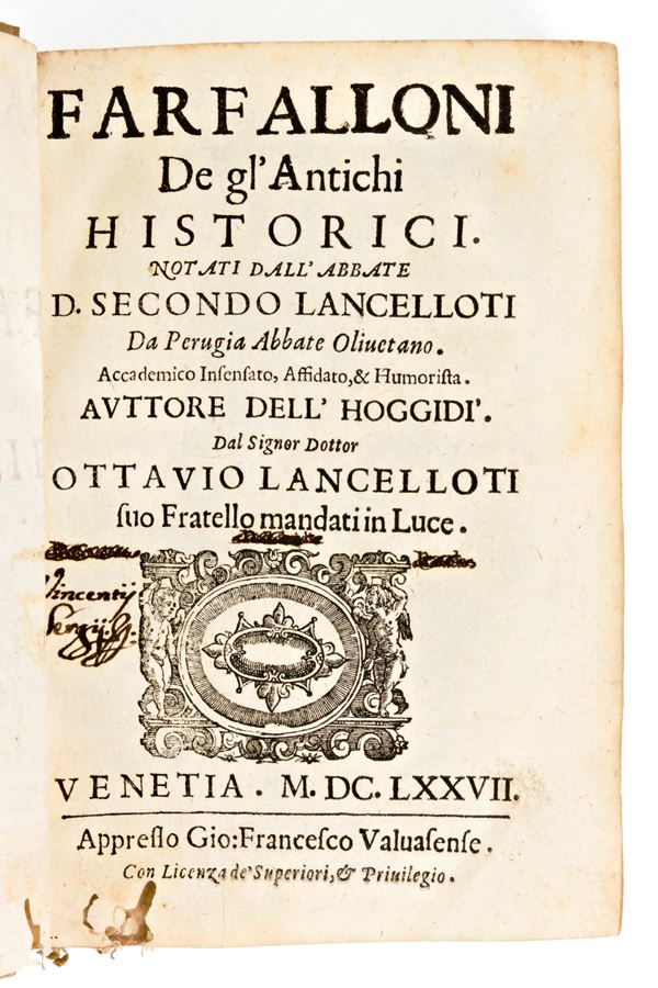 [Satira] Lancellotti, Secondo : Farfalloni de gl'antichi historici. Venezia, Gio. Francesco Valvasense, 1677