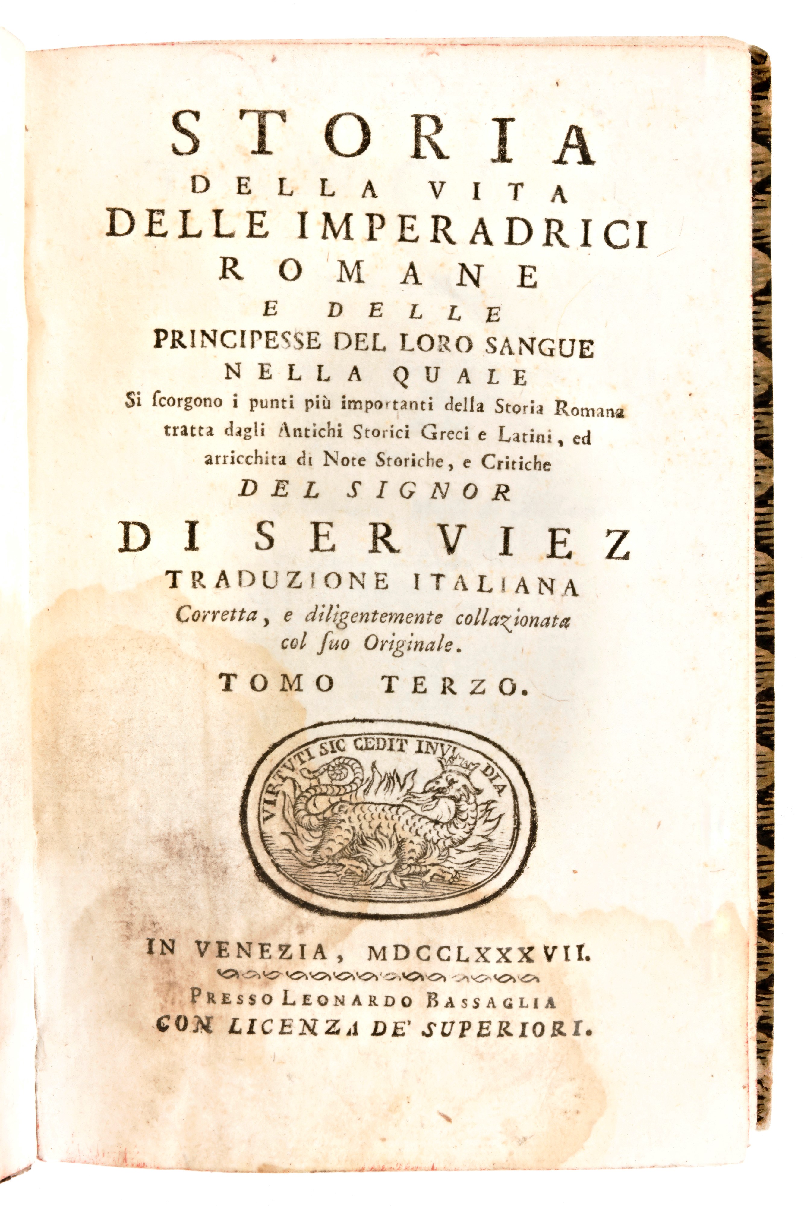 [Roma] de Serviez, Jacques Roergas : Storia della vita delle imperadrici romane, e delle principe...