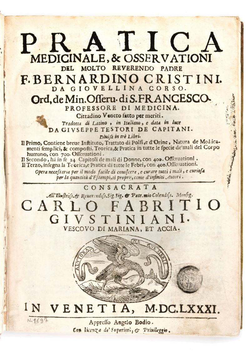 [Medicina] Cristini, Bernardino : Pratica medicinale, & osseruationi del molto reuerendo padre f....