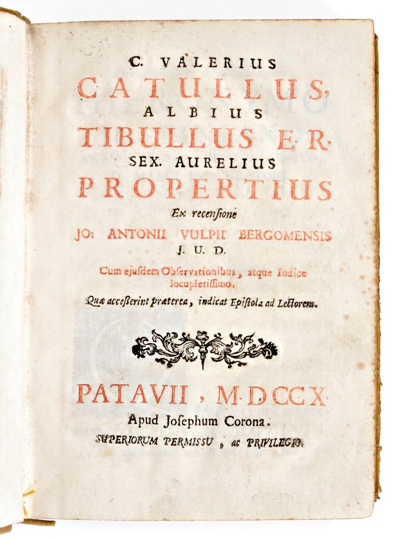 [classici Latini] Volpi, Giovanni Antonio : C. Valerius Catullus, Albius Tibullus E.r. Sex. Aurel...