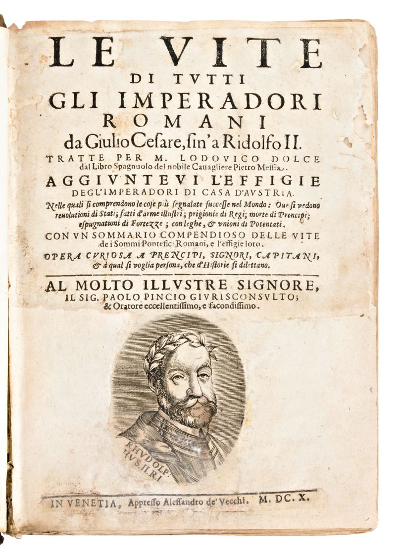 [roma] Mexia, Pedro : le Vite di Tutti gli Imperadori Romani da Giulio Cesare, Sin'a Ridolfo 2. T...