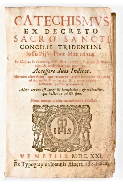 [chiesa Cattolica] Catechismus Ex Decreto Sacrosancti Concilii Tridentini Iussu Pij 5. Pont. Max....