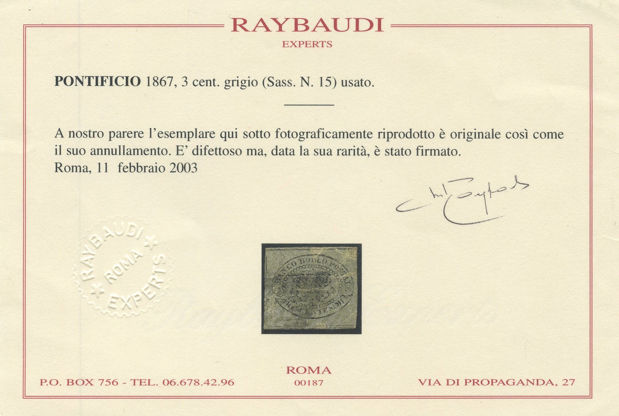 Pontificio - II Emissione, la Serie con il Raro 3 Cent. Grigio Usato, Certificato.