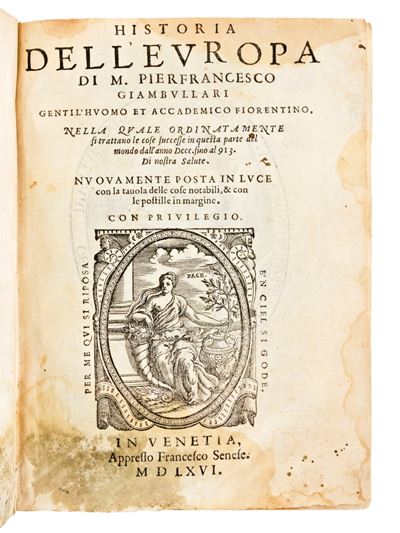 [storia] Giambullari, Pierfrancesco : Historia Delll'europa. in Venezia, Francesco Senese 1566