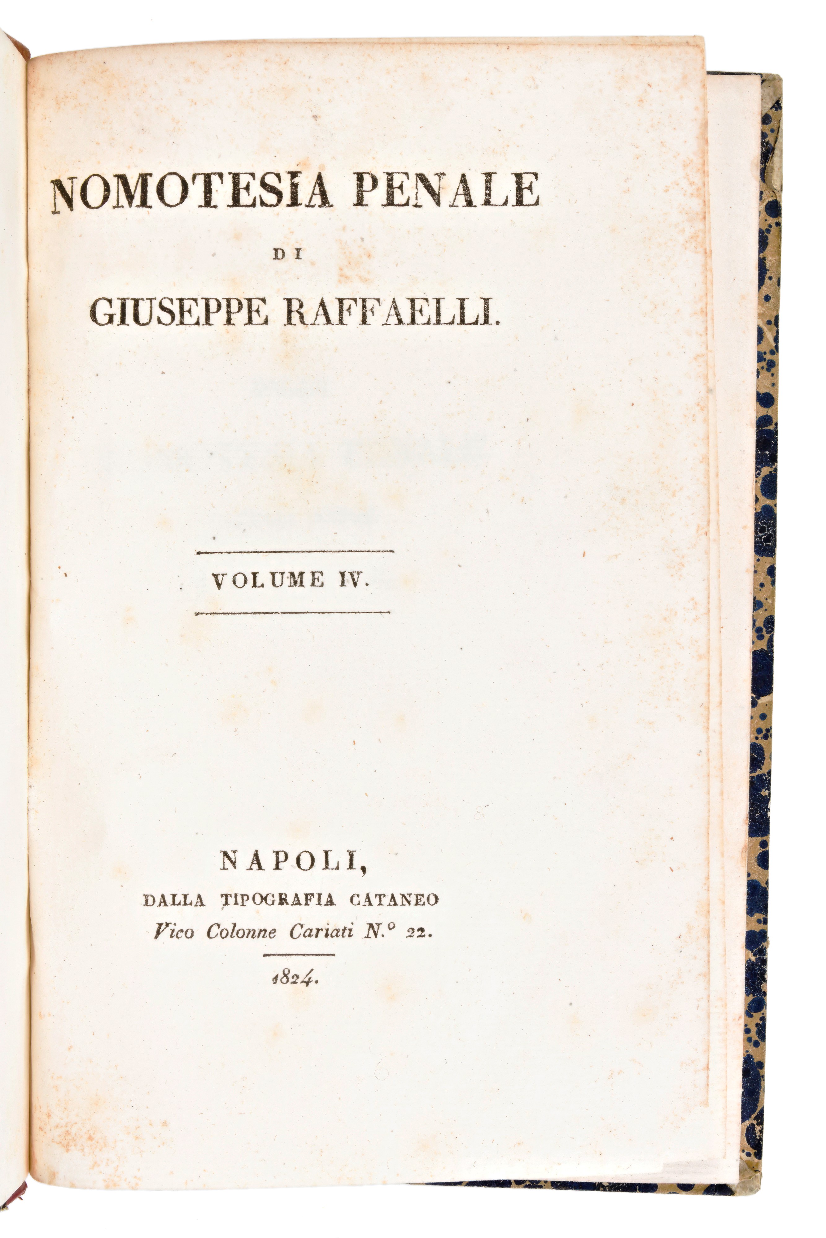 [diritto] 2 Opere - Raffaelli, Giuseppe : Nomotesia Penale... Seconda Edizione Riveduta. in Roma,...