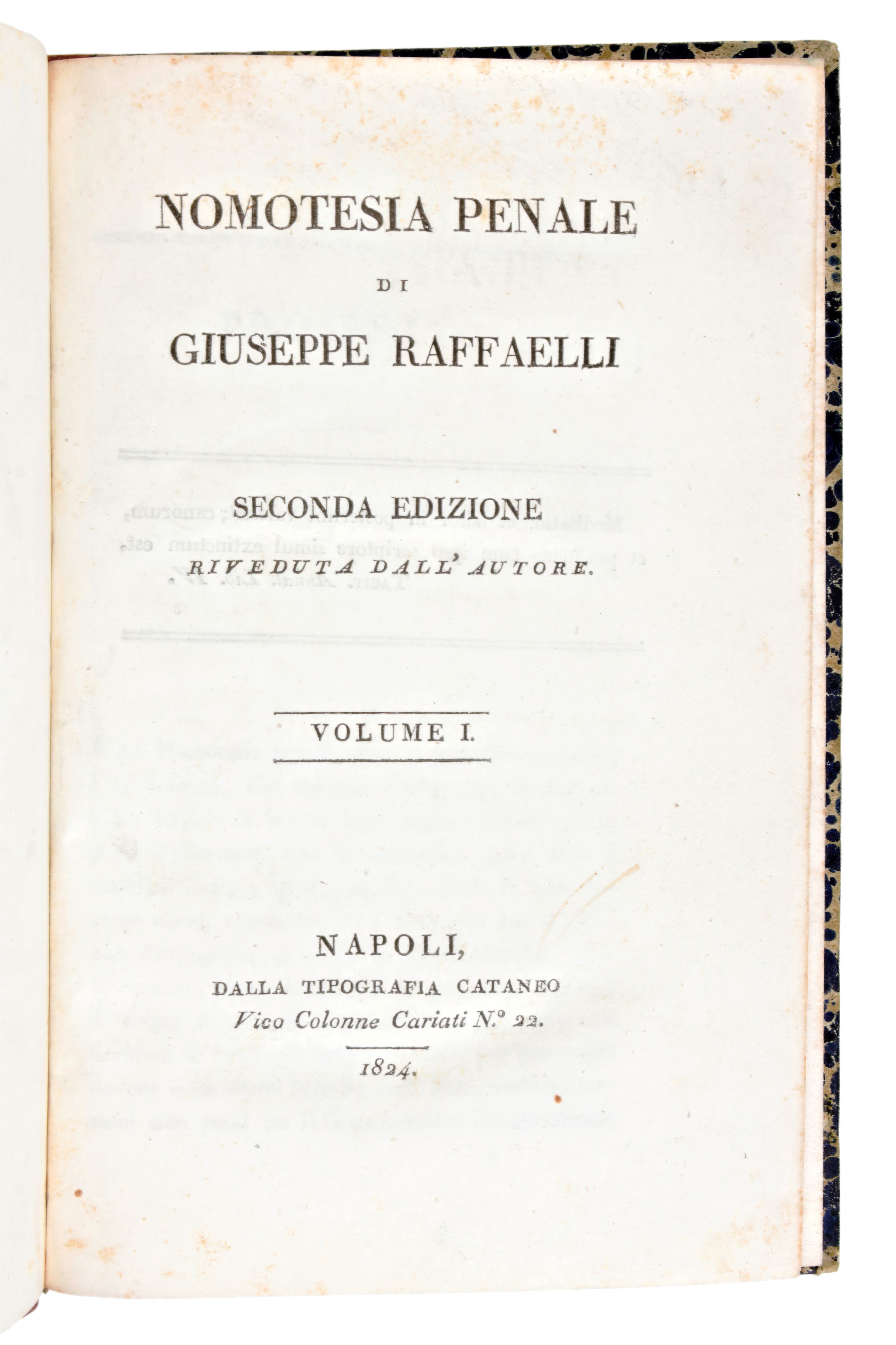[diritto] 2 Opere - Raffaelli, Giuseppe : Nomotesia Penale... Seconda Edizione Riveduta. in Roma,...