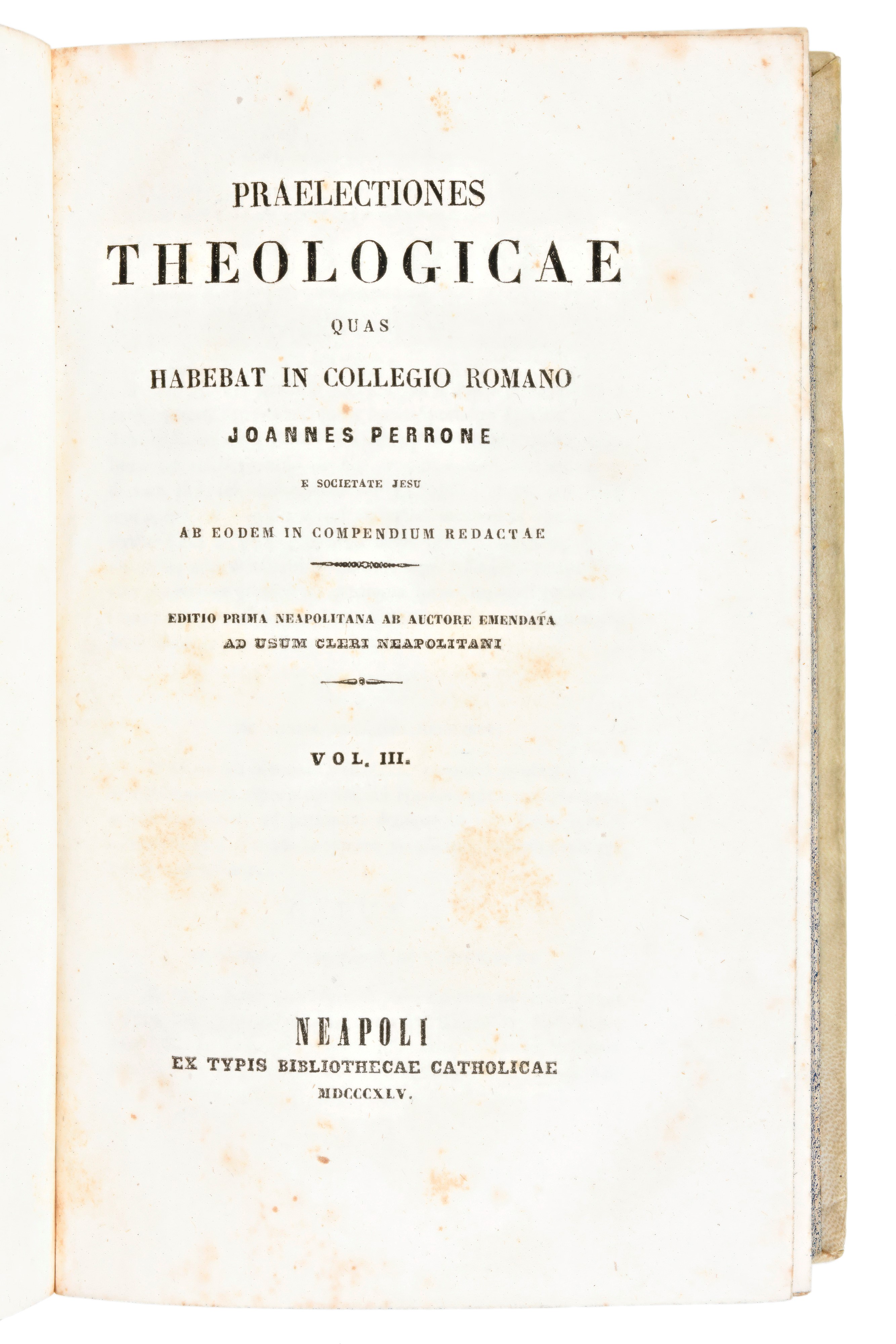 [legatura alle Armi] Perrone, Joannes : Praelectiones Theologicae Quas Habebat in Collegio Romano...